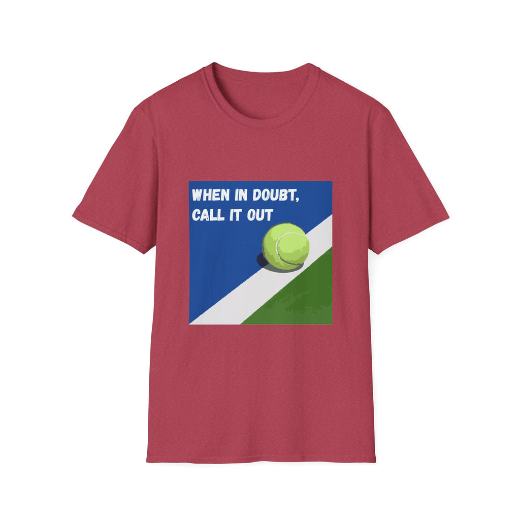 When in Doubt, Call it Out- Tennis