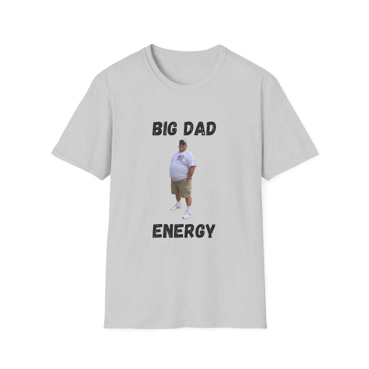 Big Dad Energy T-Shirt