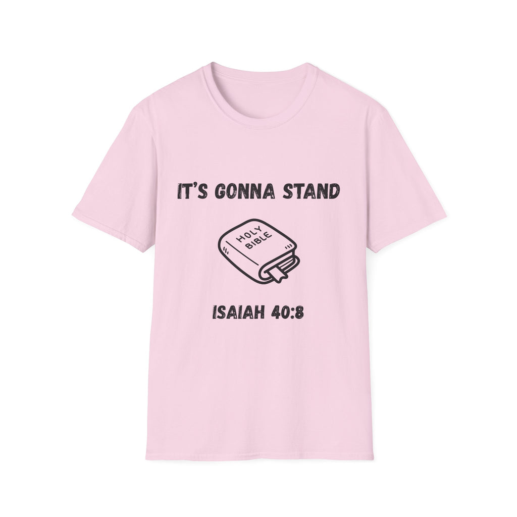 It's Gonna Stand- Bible