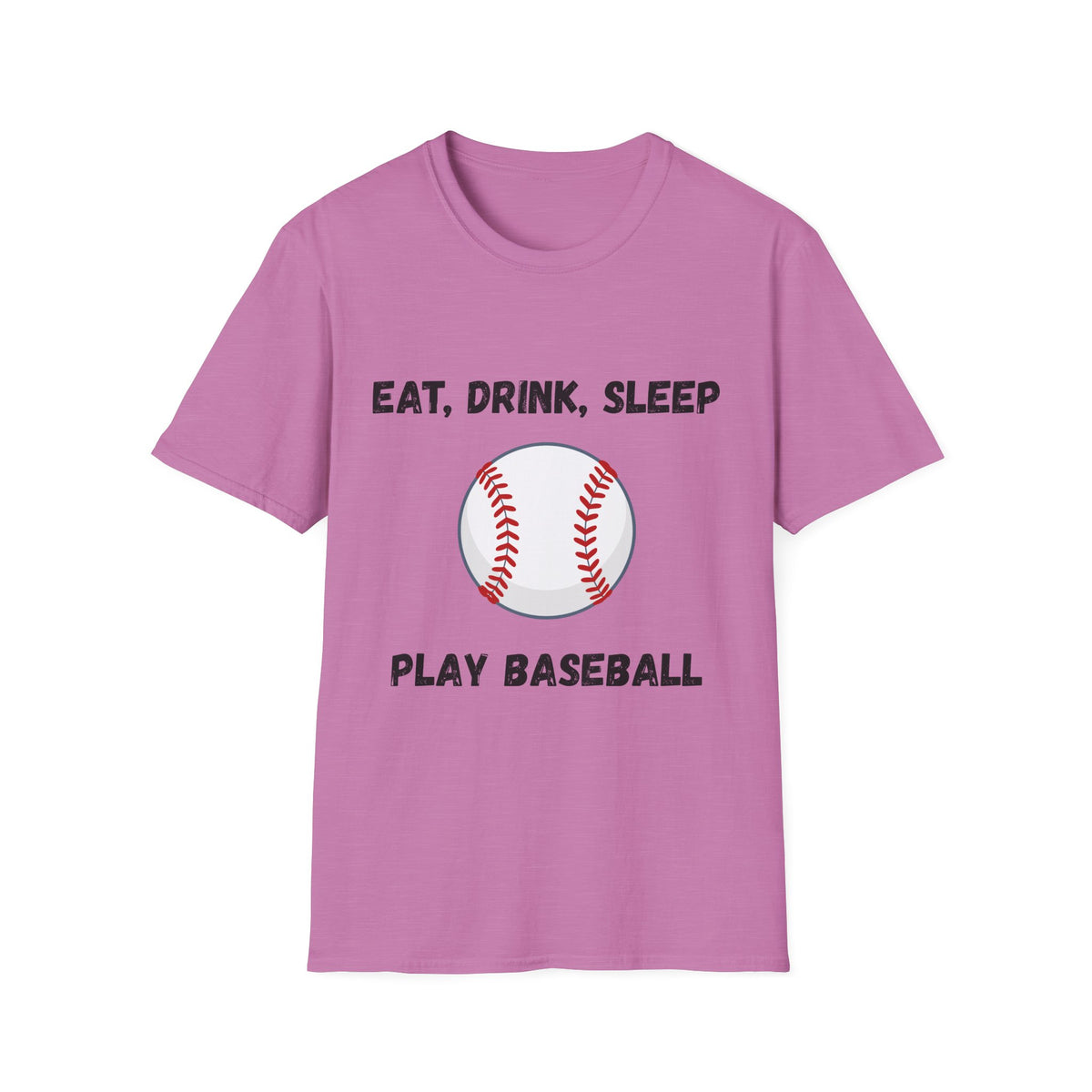 Eat, Drink, Sleep Play Baseball T-Shirt