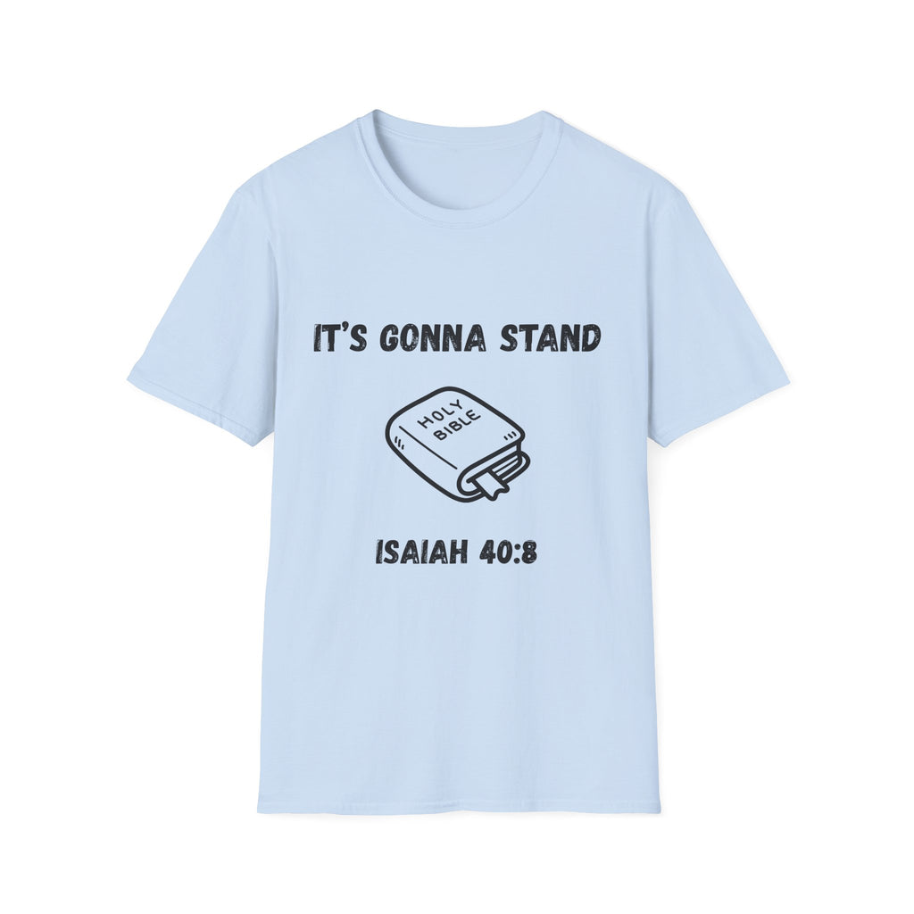 It's Gonna Stand- Bible