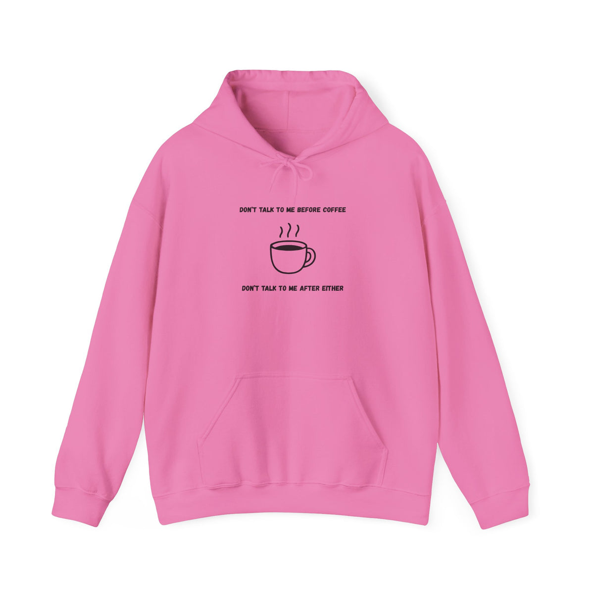 Don't Talk to Me Before Coffee Hoodie
