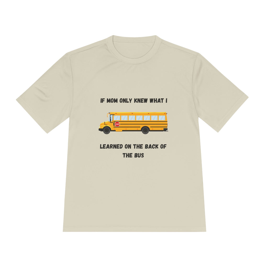 School Bus- If Mom Only Knew