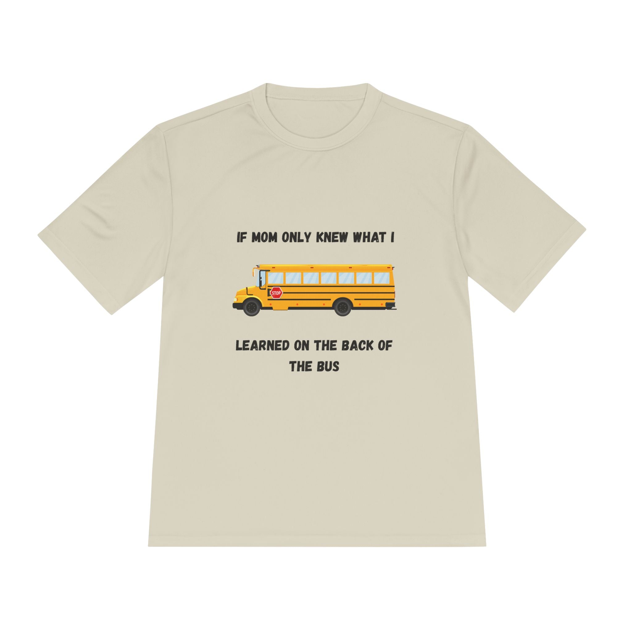 School Bus- If Mom Only Knew