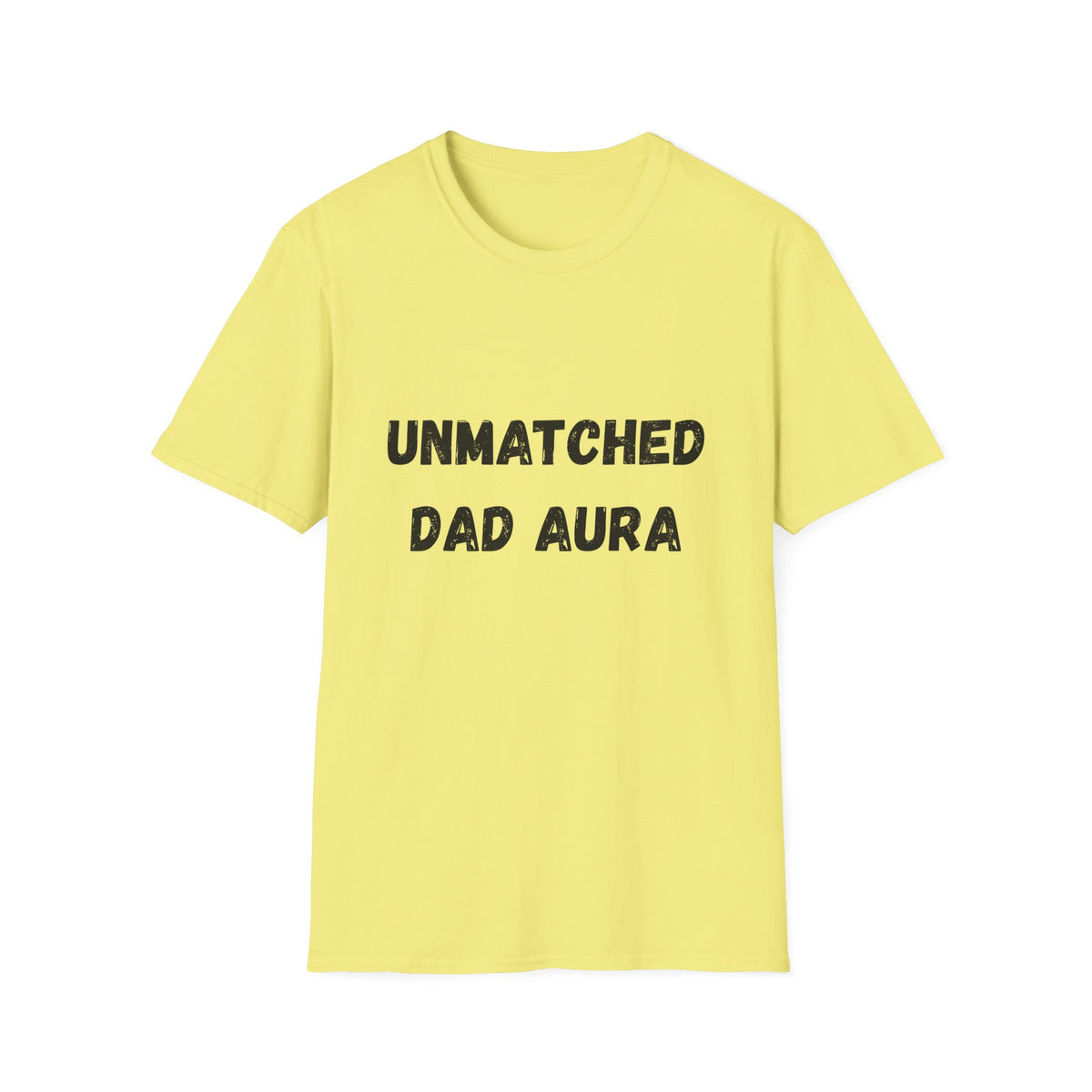 Unmatched Dad Aura T-Shirt