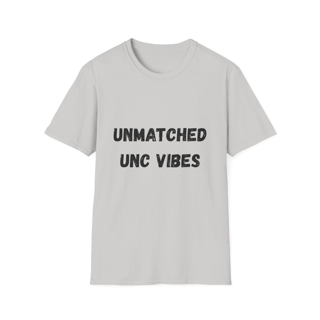 Unmatched Unc Vibes T-Shirt
