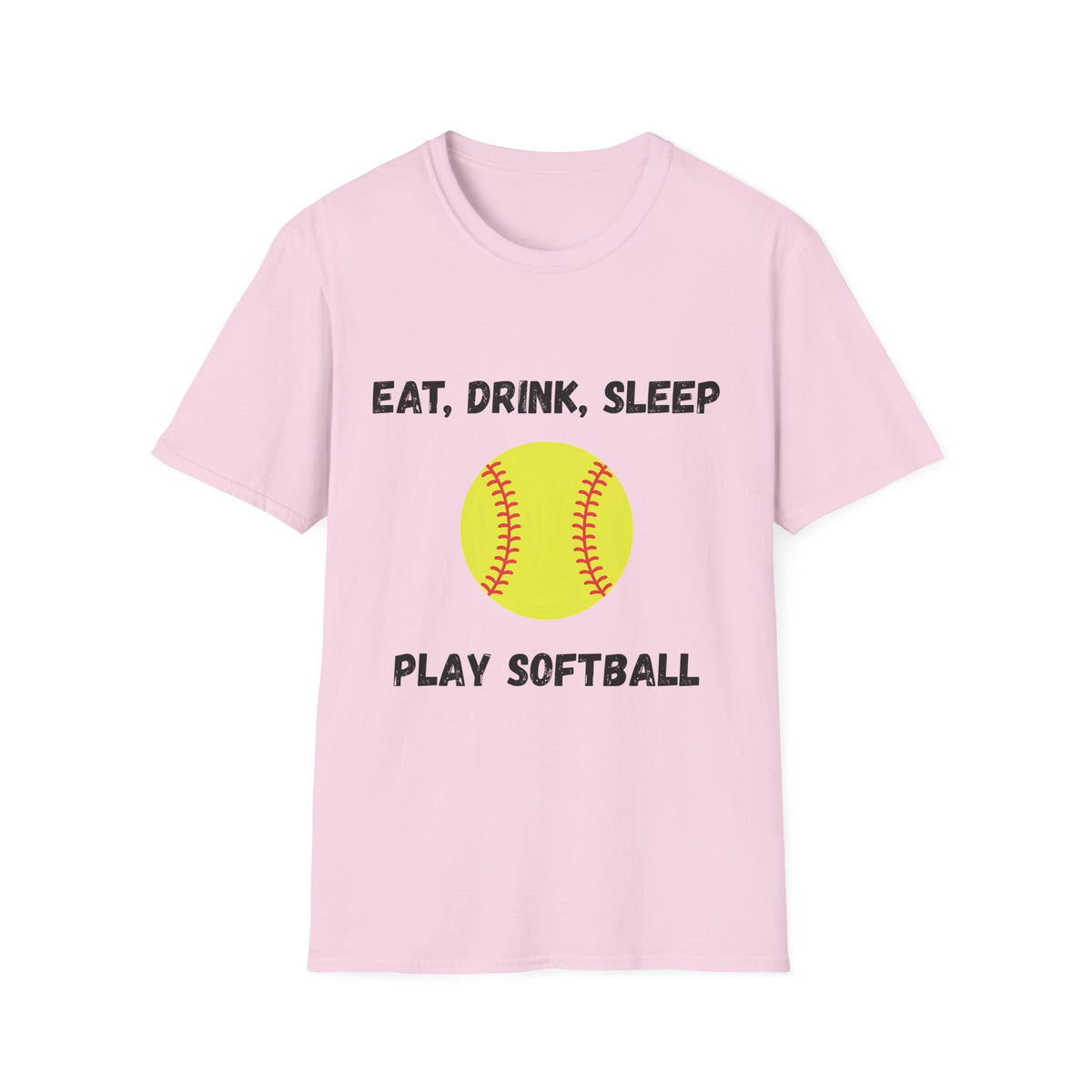 Eat, Drink, Sleep Play Softball T-Shirt