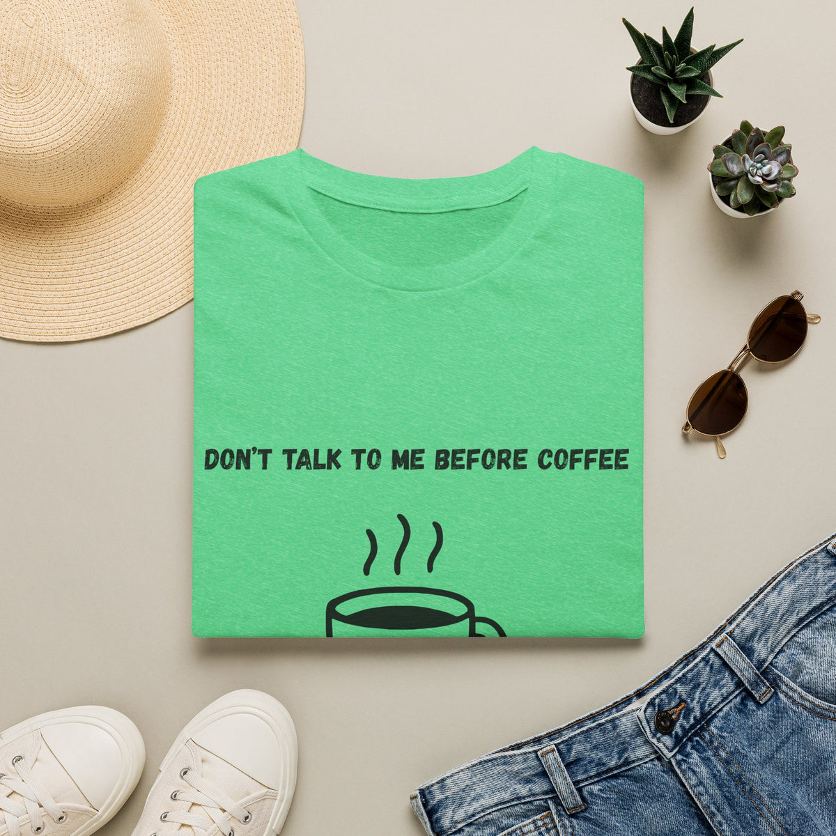 Don't Talk to Me Before Coffee T-Shirt
