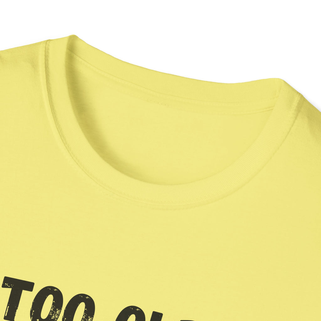 Too Old For Rizz, Too Young For Medicare T-Shirt