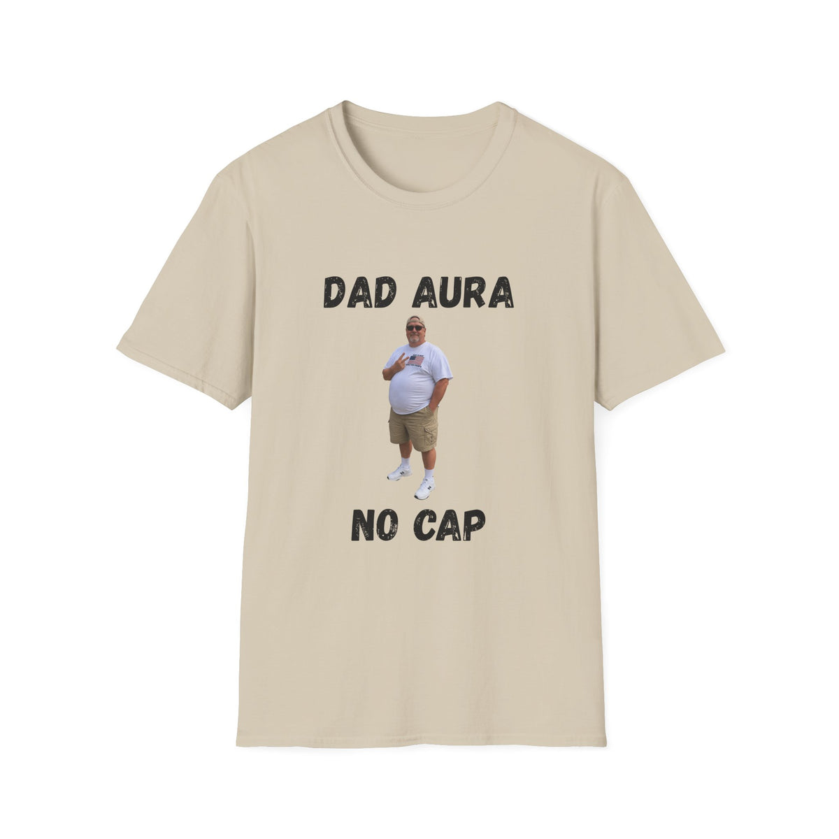 Dad Aura, No Cap T-Shirt