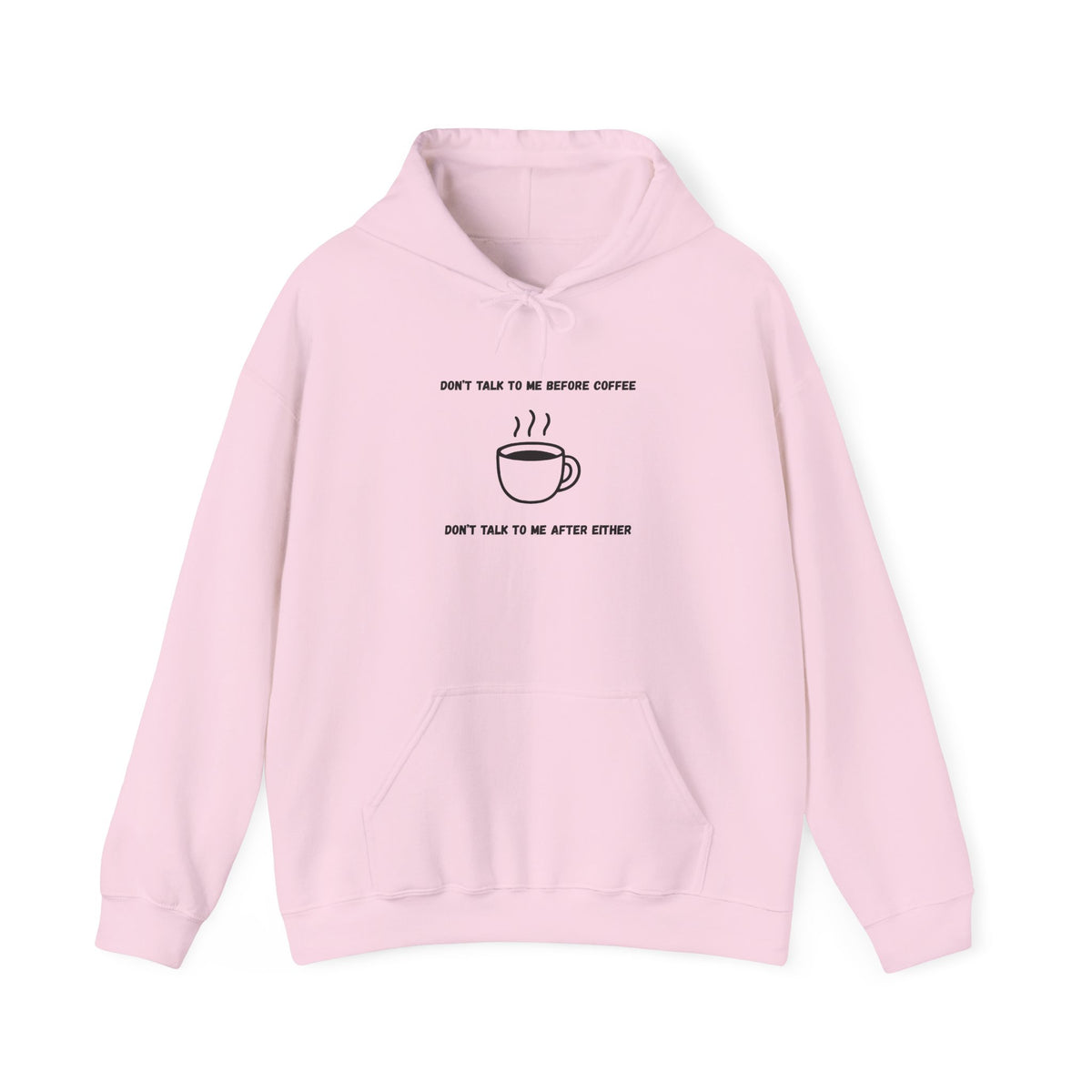 Don't Talk to Me Before Coffee Hoodie