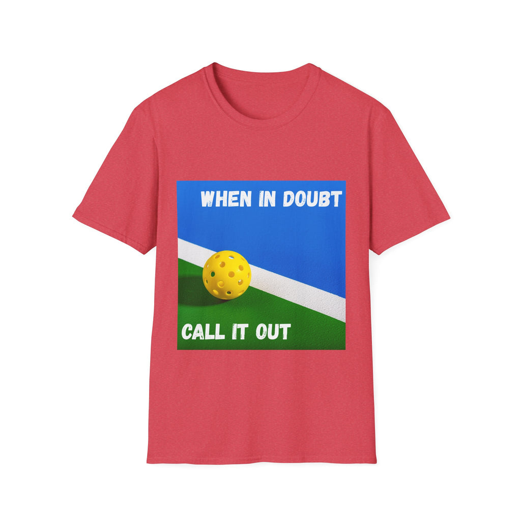When in Doubt, Call it Out- Pickleball
