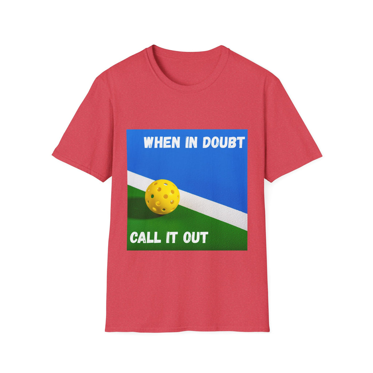 When in Doubt, Call it Out- Pickleball