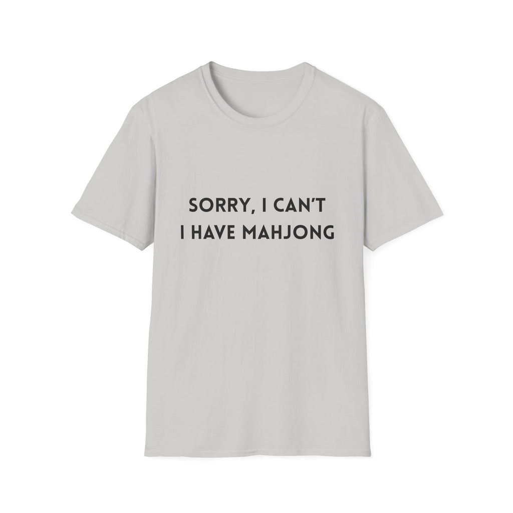 Sorry, I Can't. I Have Mahjong T-Shirt