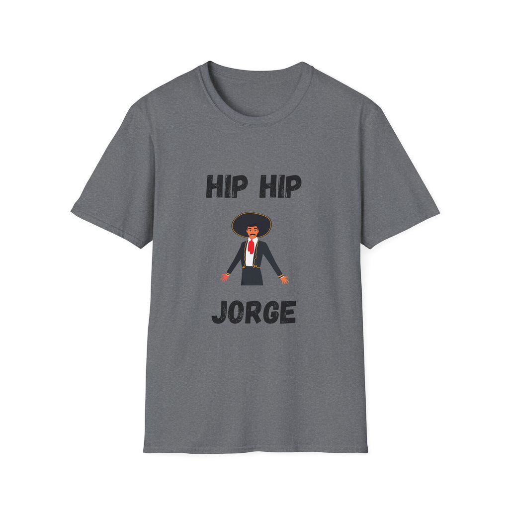 Hip Hip Jorge T-Shirt