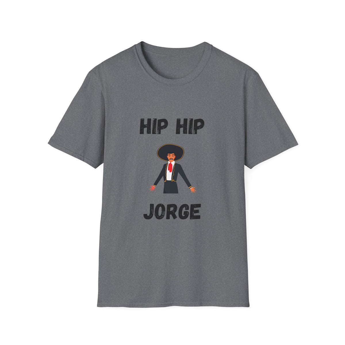 Hip Hip Jorge T-Shirt