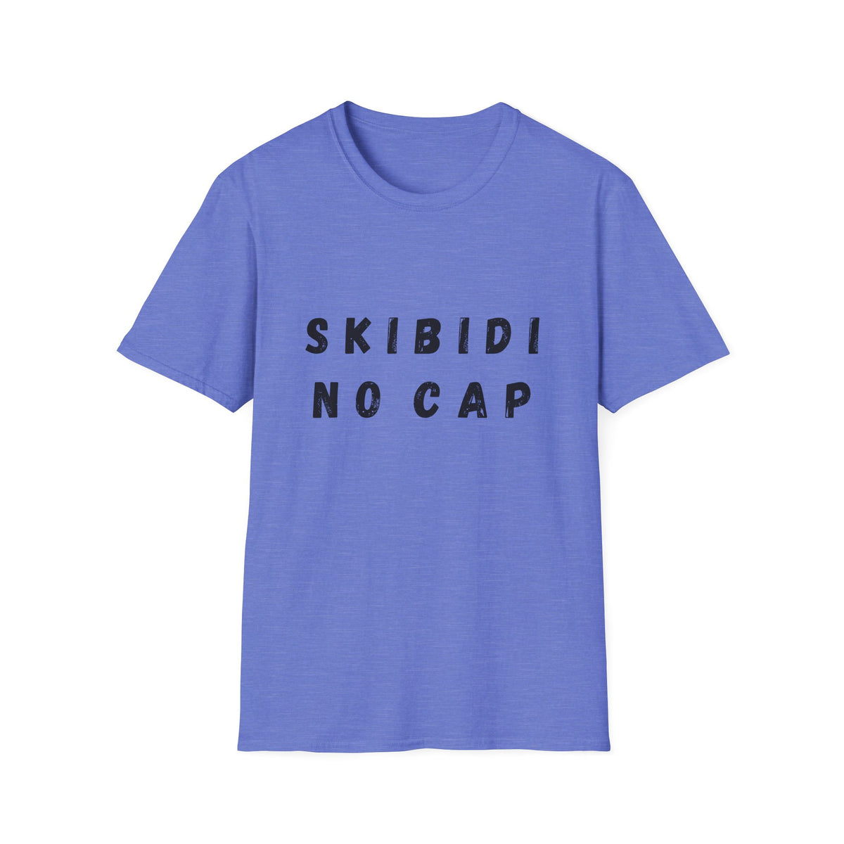 Skibidi, No Cap T-Shirt
