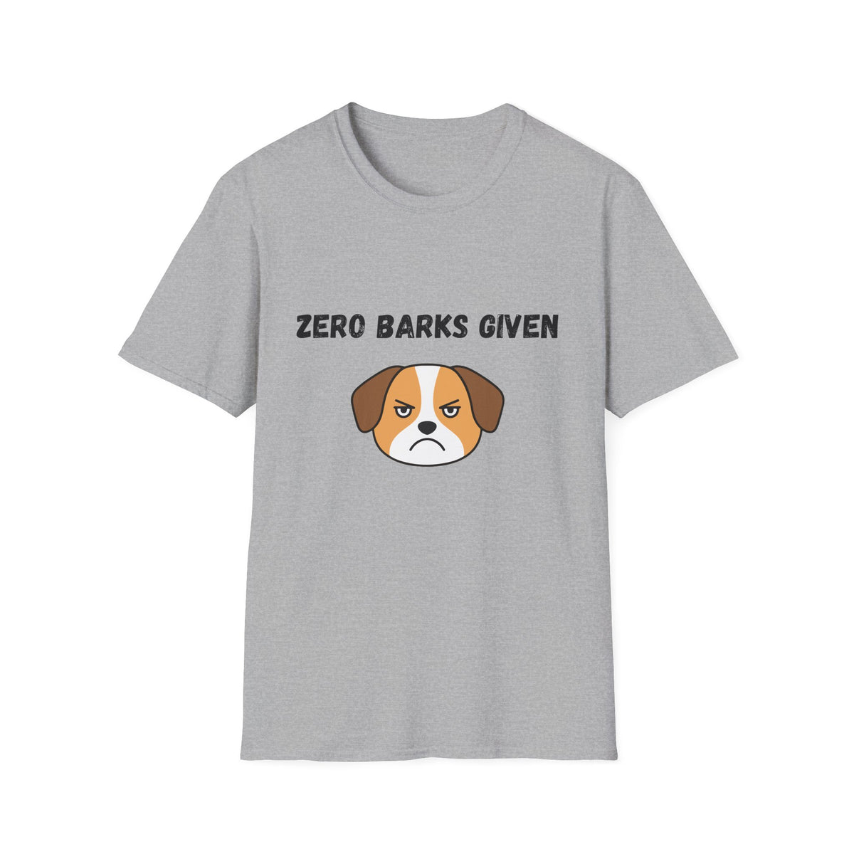 Zero Barks Given T-Shirt