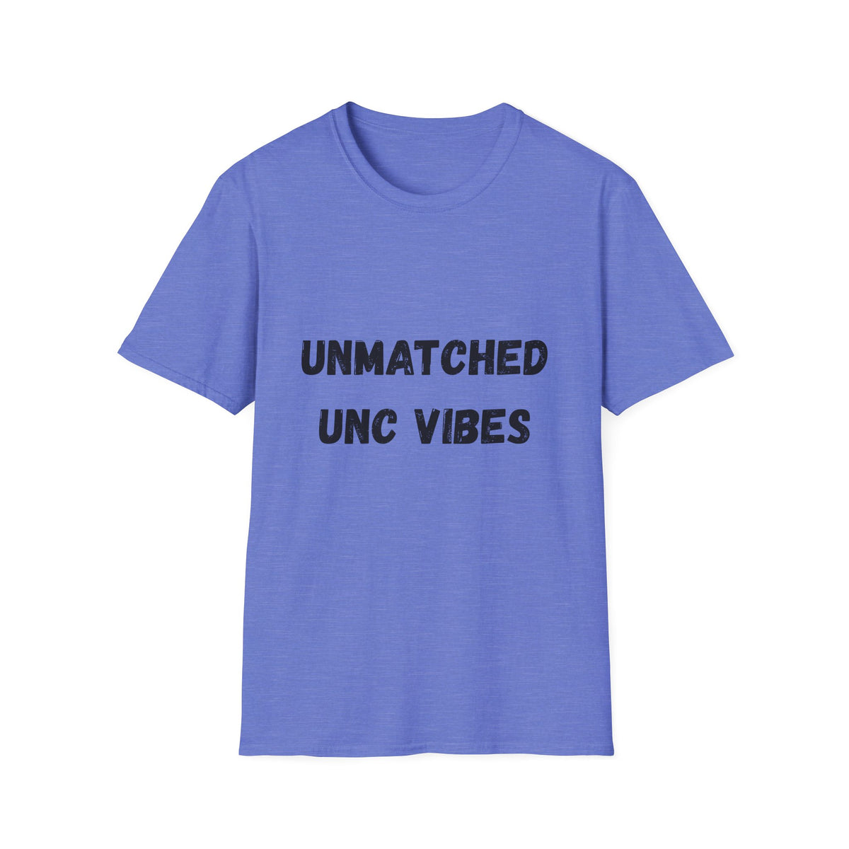 Unmatched Unc Vibes T-Shirt