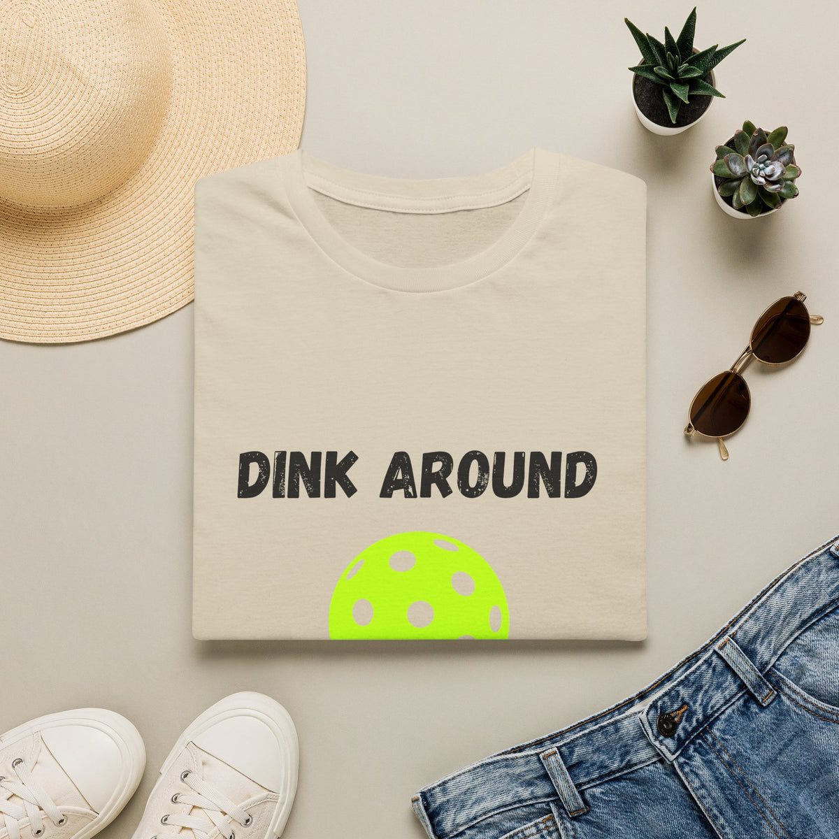 Dink Around & Find Out- Pickleball