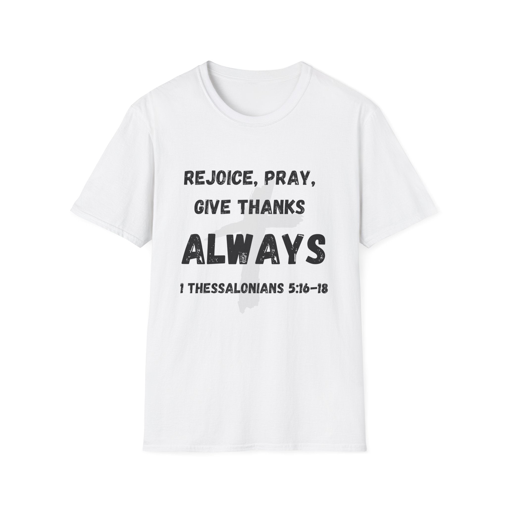 Rejoice, Pray, Give Thanks- Always