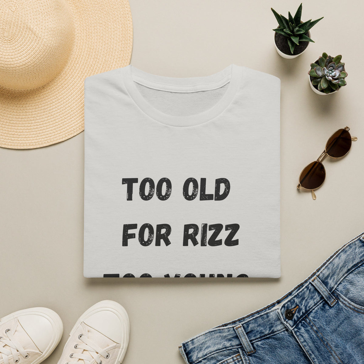 Too Old For Rizz, Too Young For Medicare T-Shirt