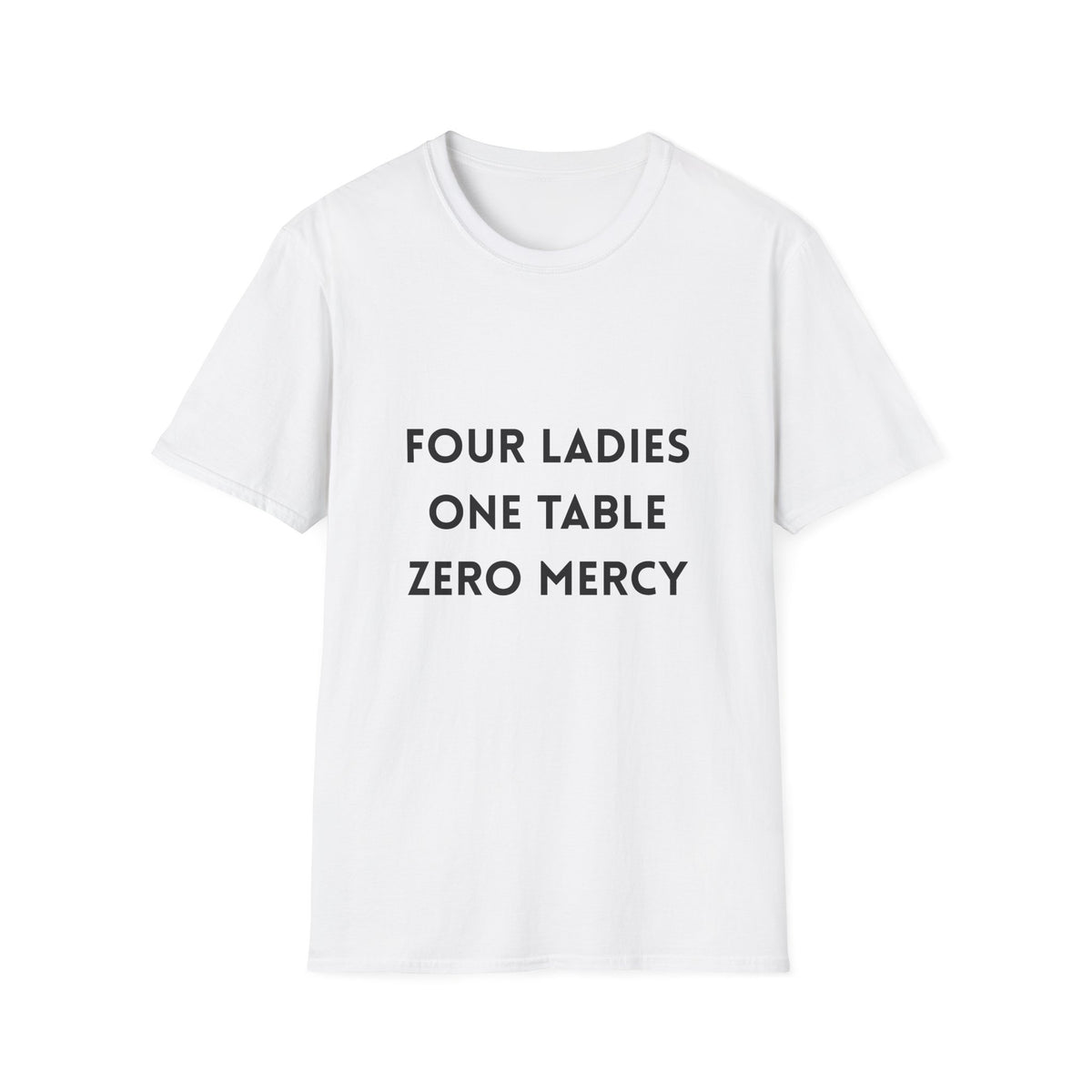 Four Ladies, One Table, Zero Mercy- Mahjong T-Shirt
