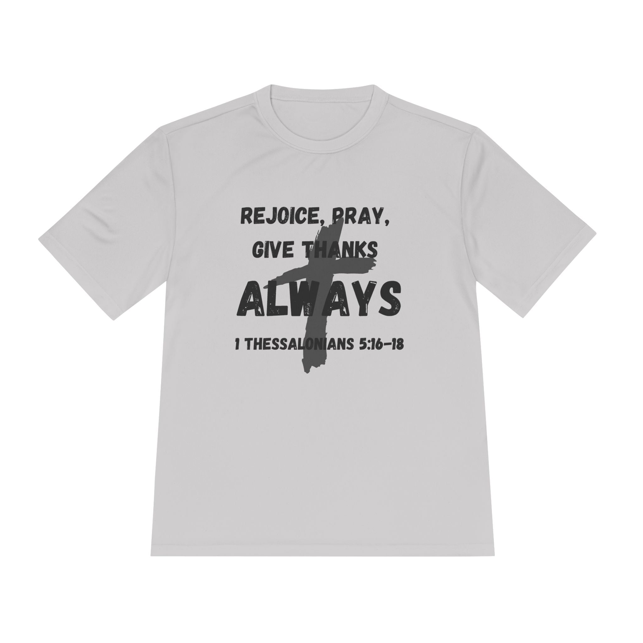 Rejoice, Pray, Give Thanks- Always