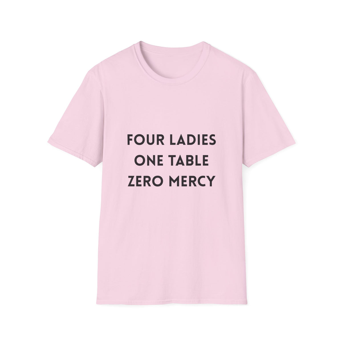 Four Ladies, One Table, Zero Mercy- Mahjong T-Shirt