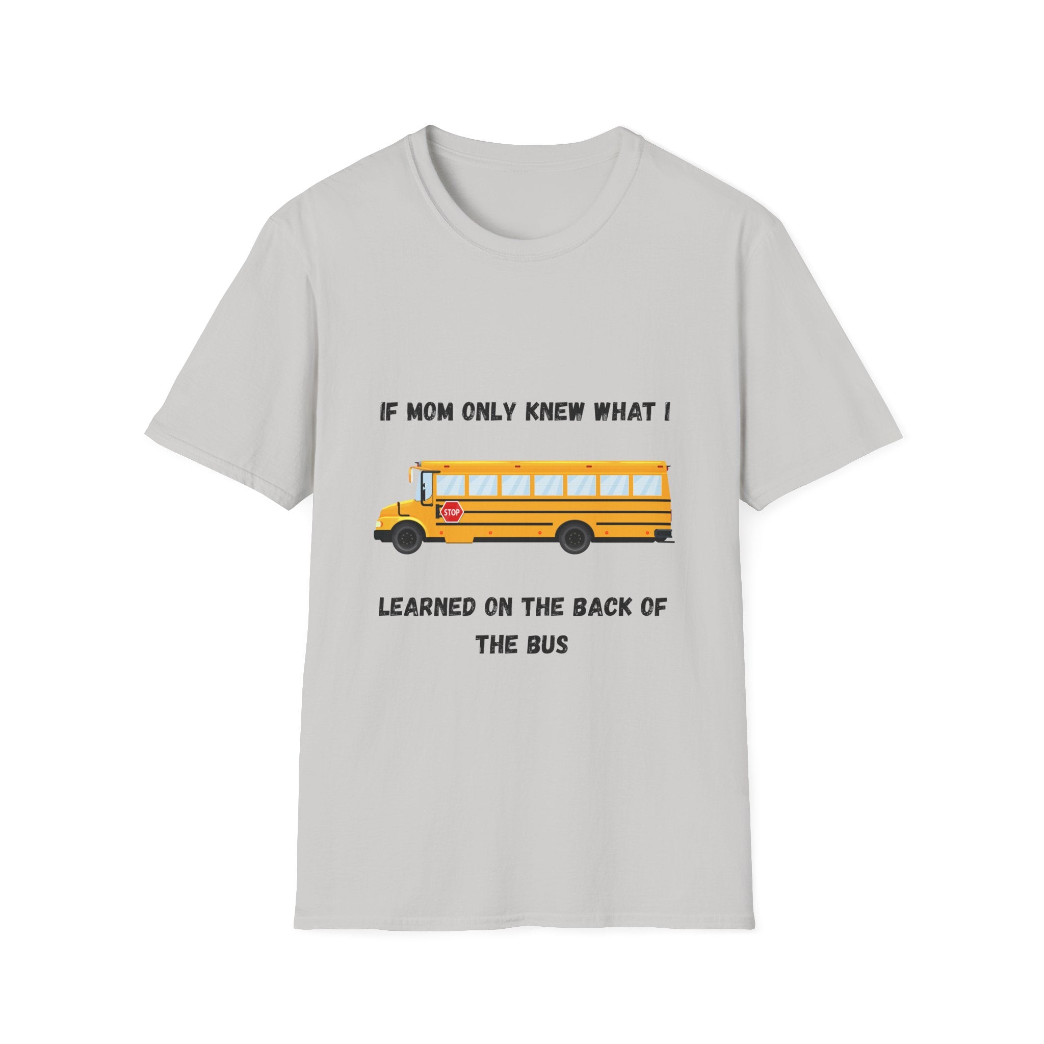 School Bus- If Mom Only Knew