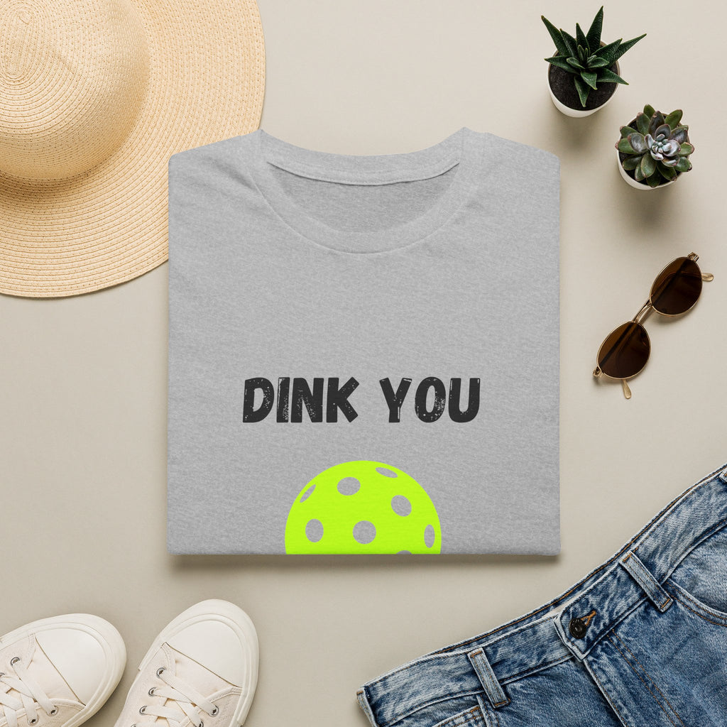 Dink You Very Much- Pickleball T-Shirt