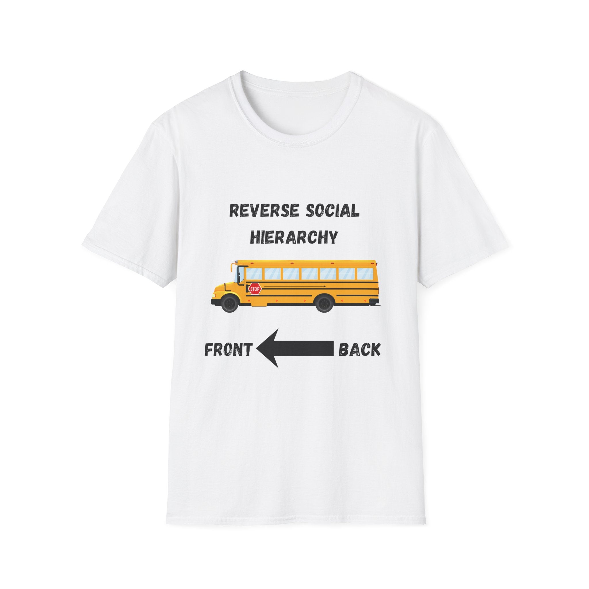 School Bus- Reverse Social Hierarchy