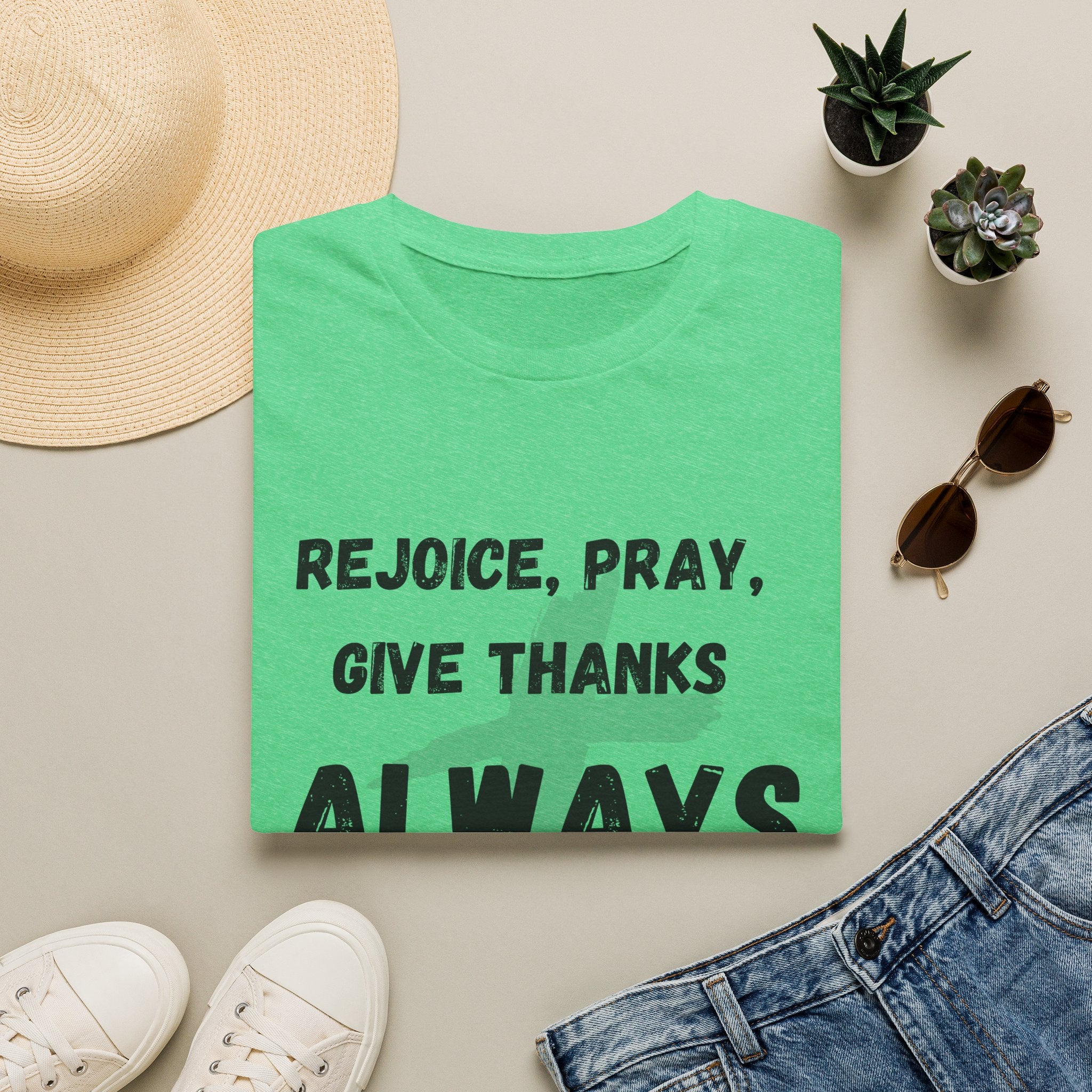 Rejoice, Pray, Give Thanks- Always