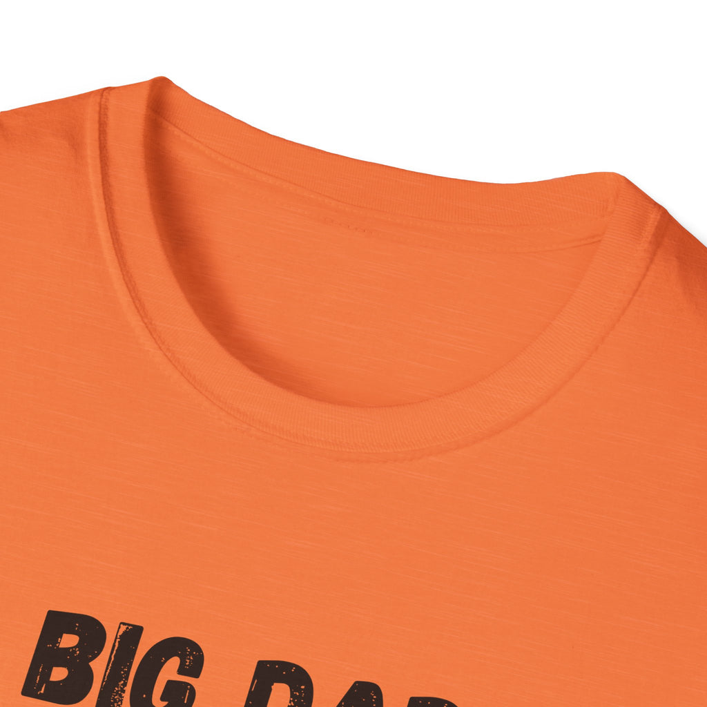 Big Dad Energy T-Shirt