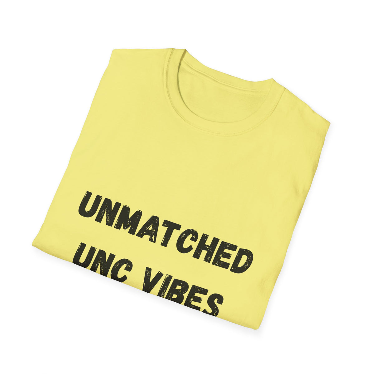 Unmatched Unc Vibes T-Shirt