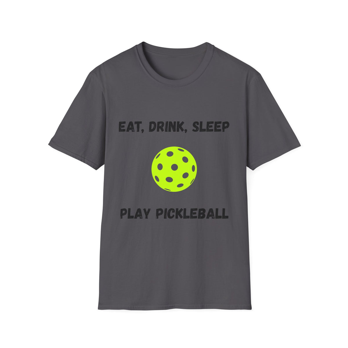 Eat, Drink, Sleep Play Pickleball T-Shirt