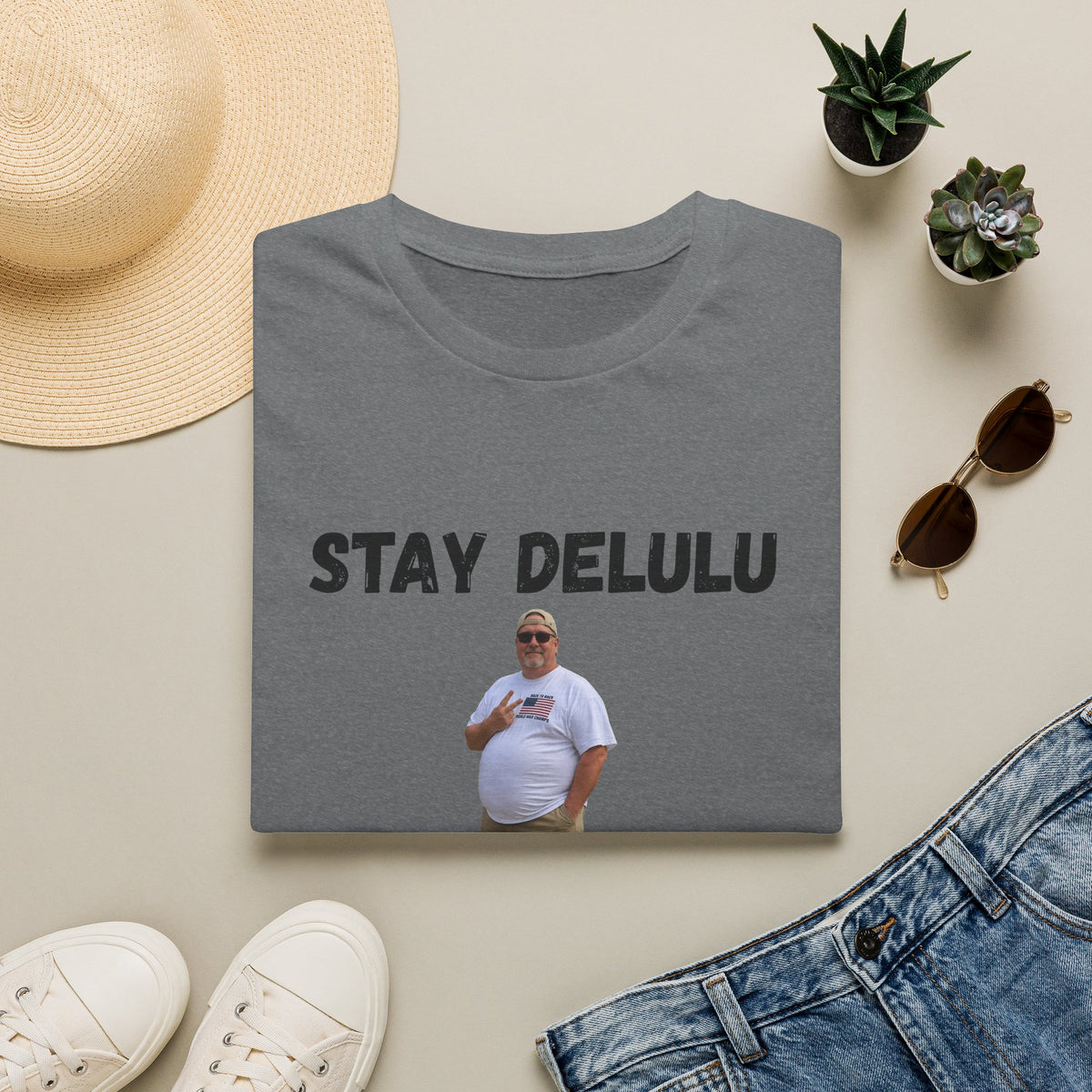 Stay Delulu My Friends T-Shirt