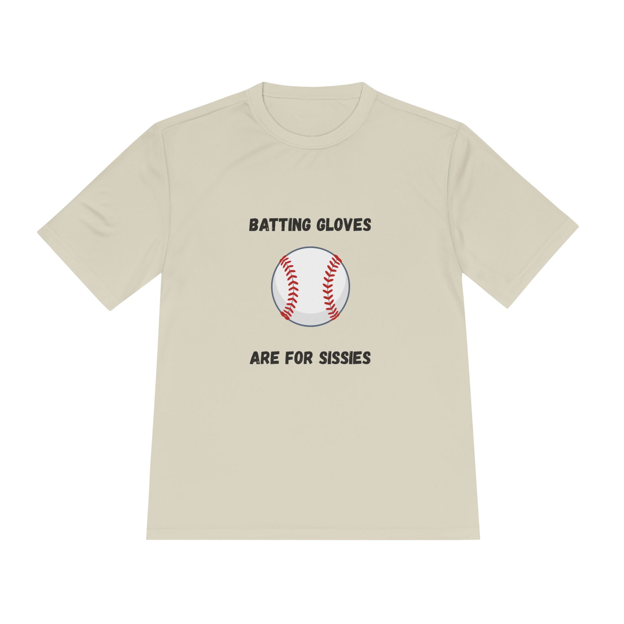 Batting Gloves Are For Sissies