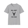 Will Hunt for Food T-Shirt