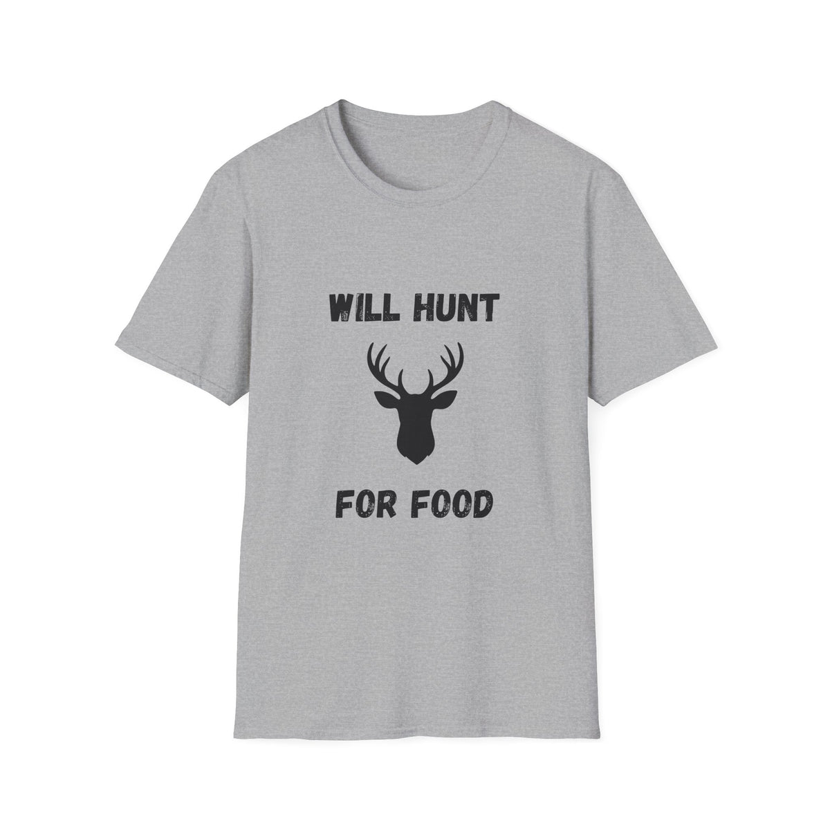 Will Hunt for Food T-Shirt
