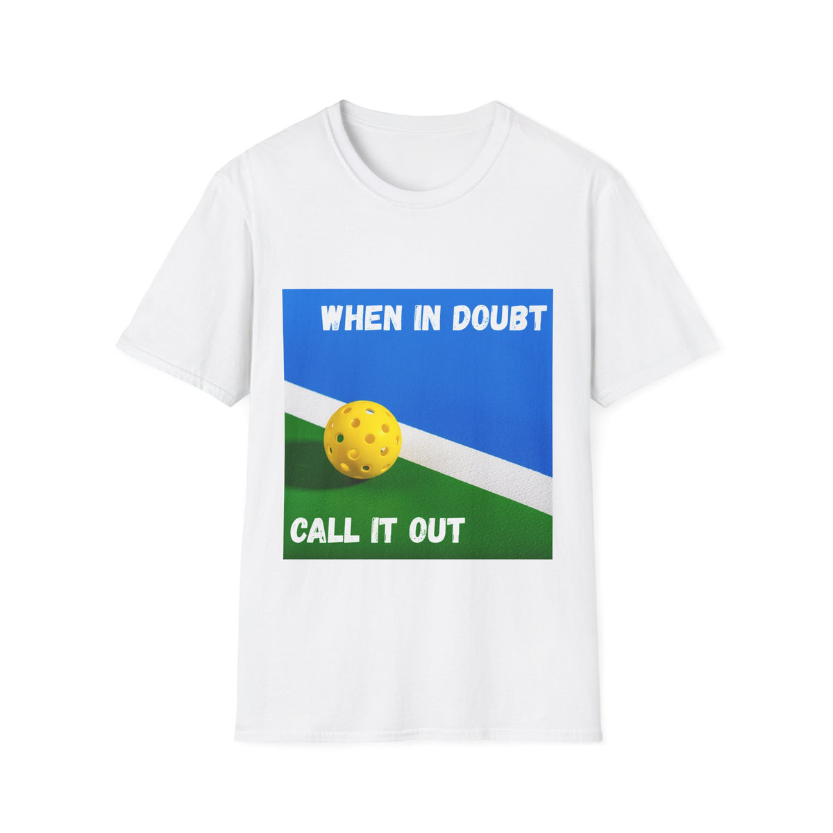 When in Doubt, Call it Out- Pickleball