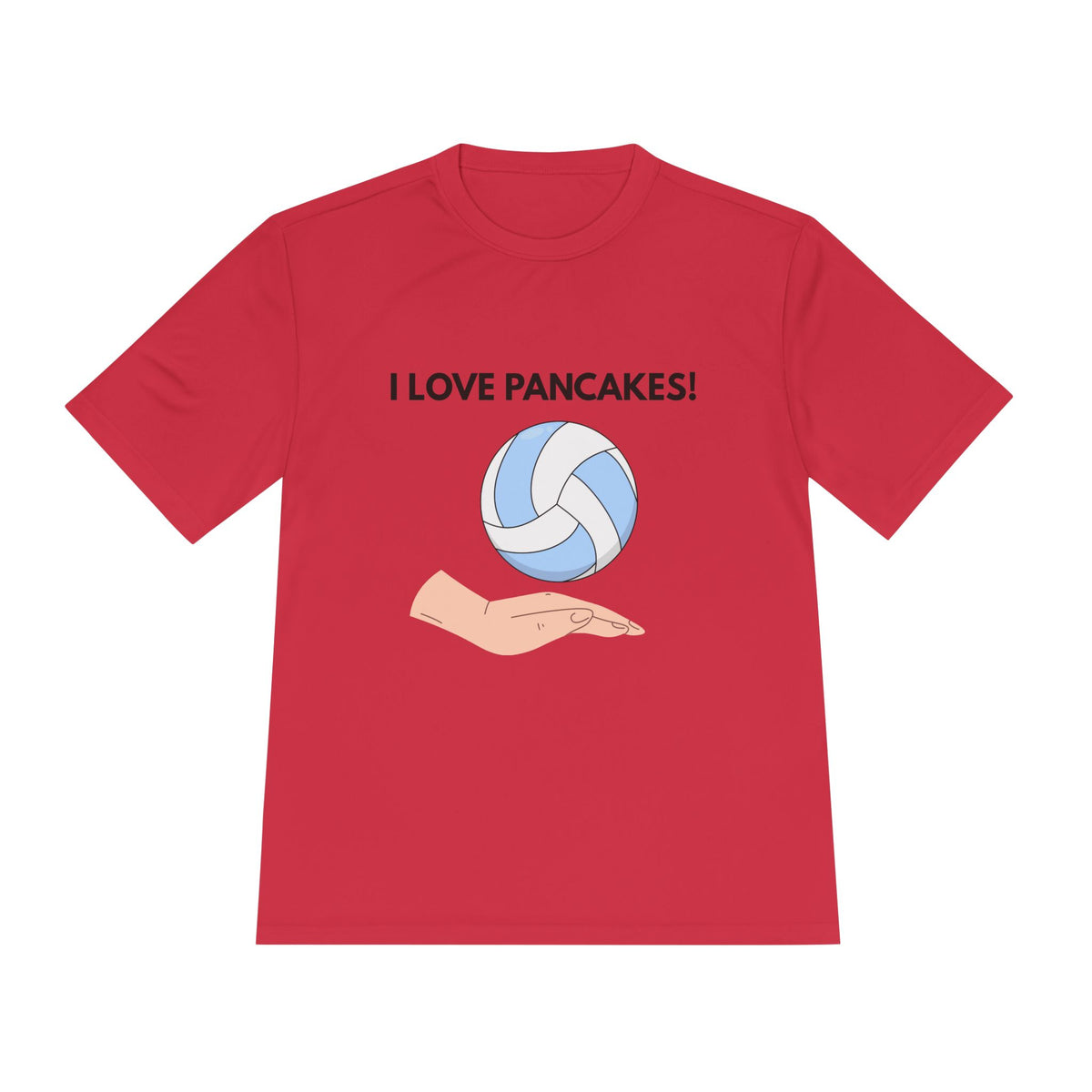 I Love Pancakes- Volleyball