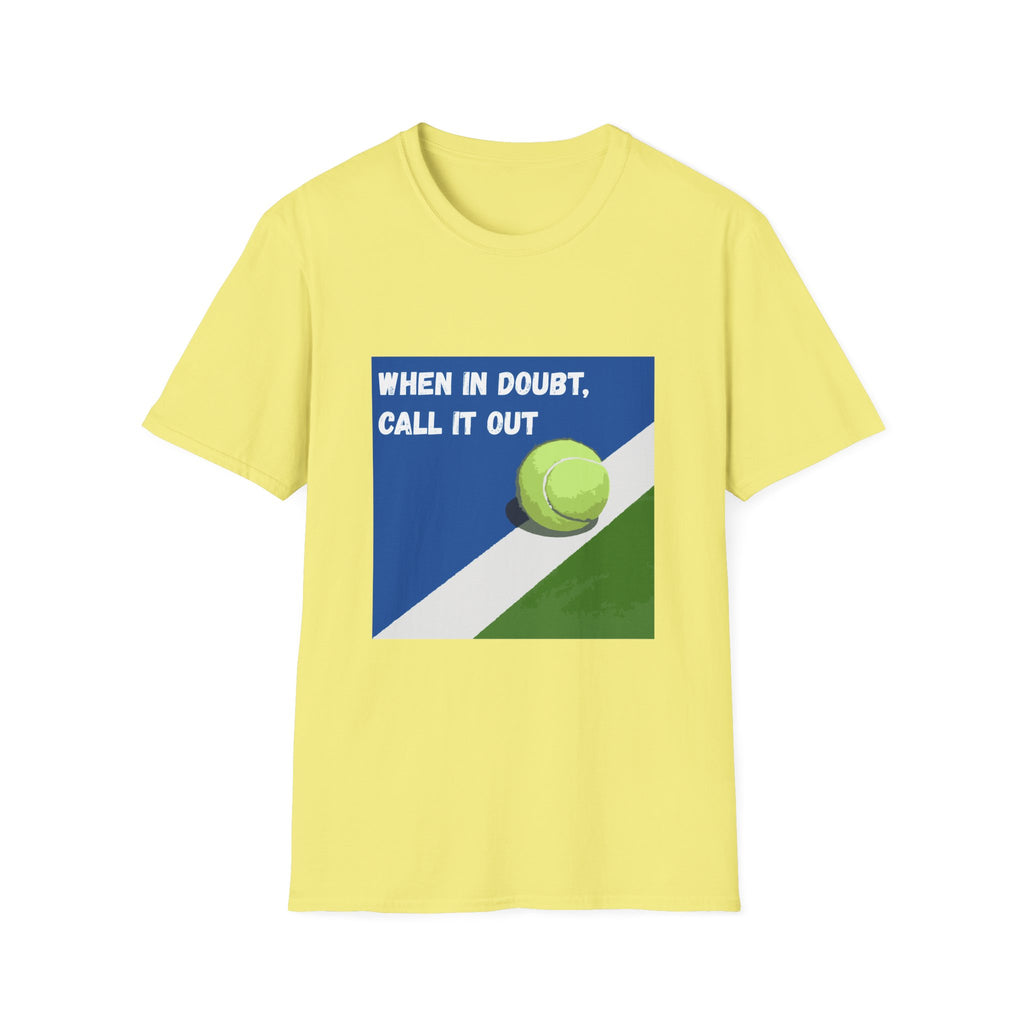 When in Doubt, Call it Out- Tennis