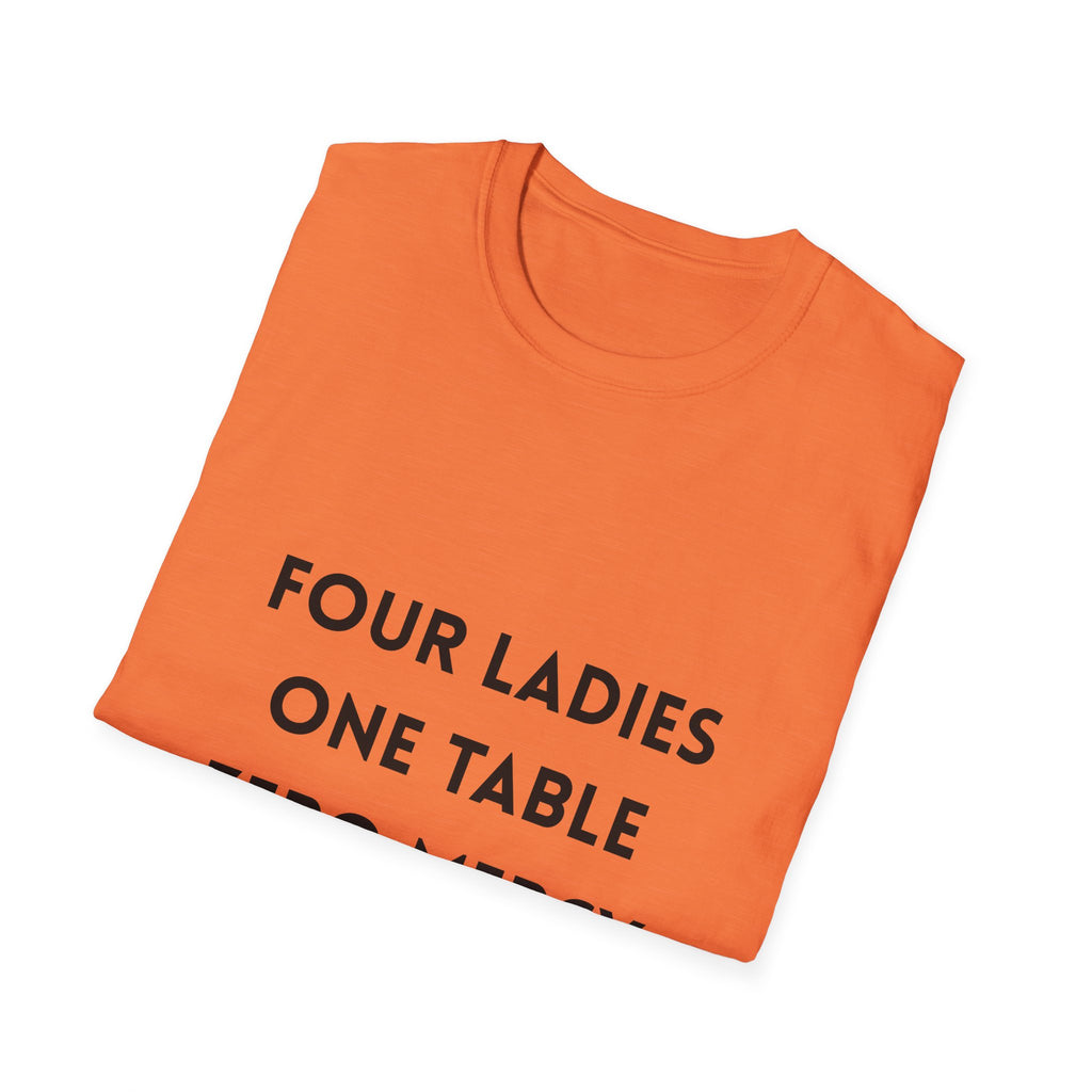 Four Ladies, One Table, Zero Mercy- Mahjong T-Shirt