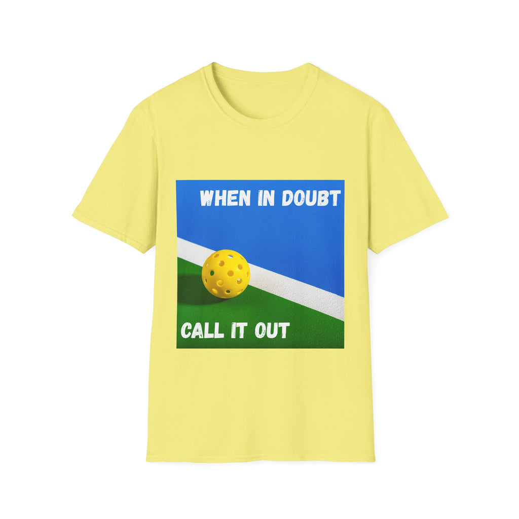 When in Doubt, Call it Out- Pickleball