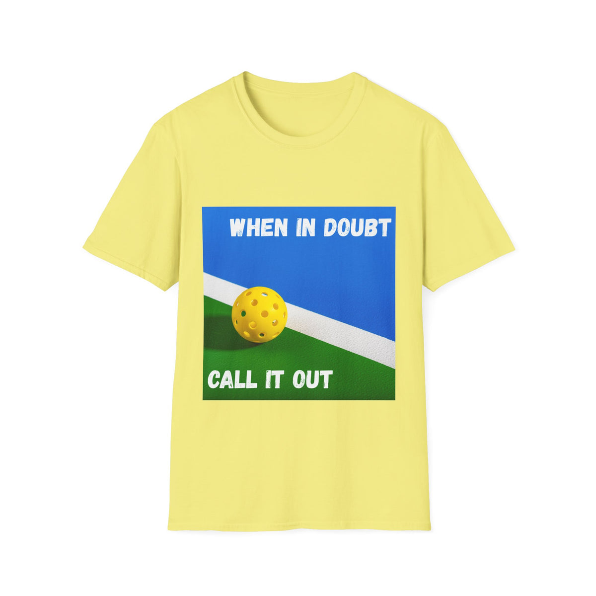When in Doubt, Call it Out- Pickleball