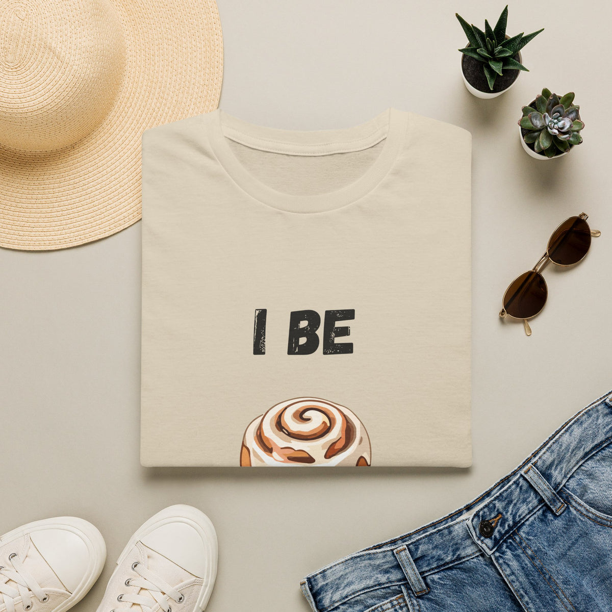 I Be Rollin- Cinnamon Roll T-Shirt