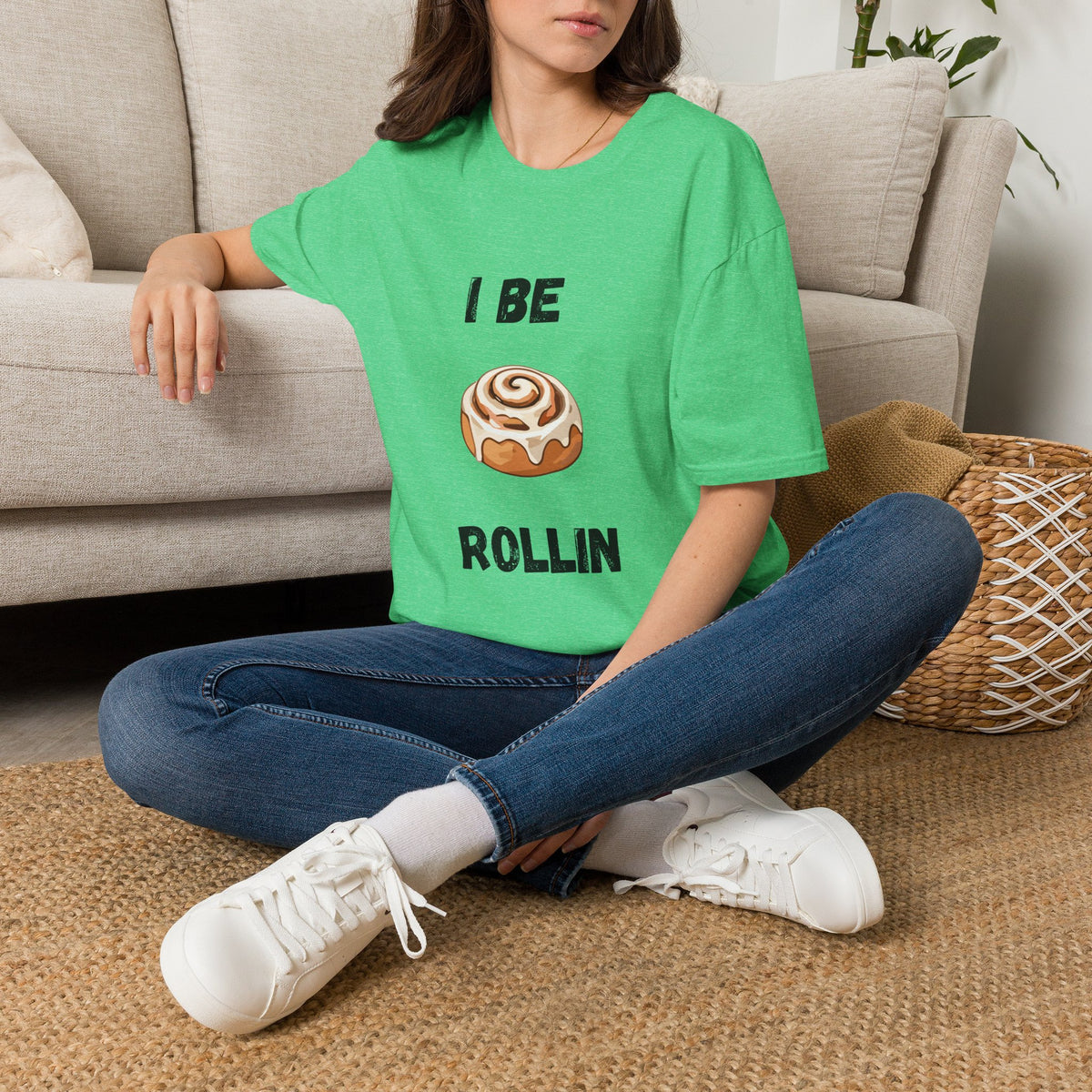 I Be Rollin- Cinnamon Roll T-Shirt