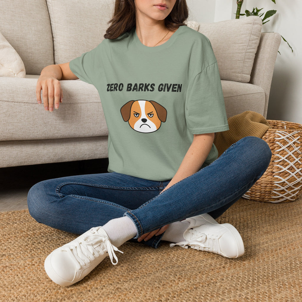 Zero Barks Given T-Shirt