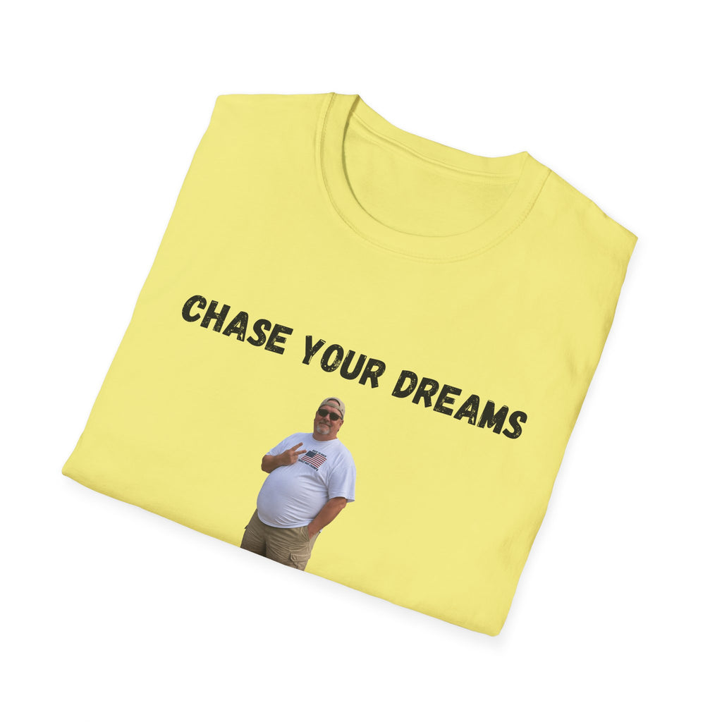 Chase Your Dreams, Avoid the Fanum Tax T-Shirt
